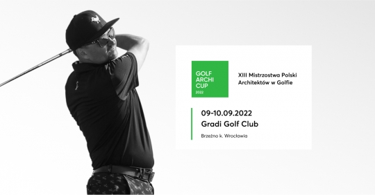 Mistrzostwa Polski Architektów w Golfie - Golf Archi Cup 2022 / zdjęcie nr: 1 Mistrzostwa Polski Architektów w Golfie - Golf Archi Cup 2022 / zdjęcie nr: 1