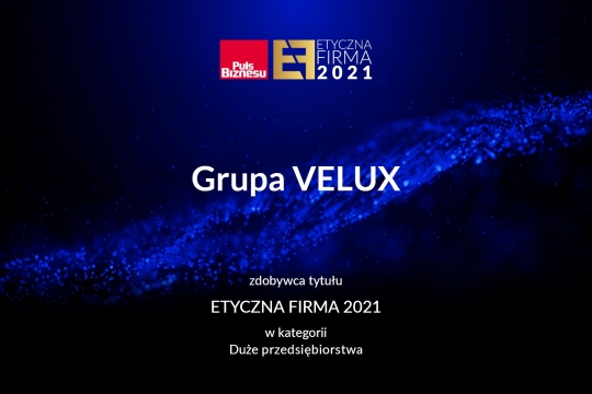 Grupa VELUX z&nbsp;tytułem Etyczna Firma 2021