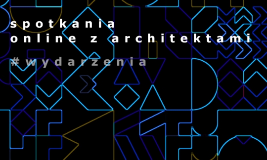 Spotkanie online z belgijskim architektem Michaëlem Ghyootem Spotkanie online z belgijskim architektem Michaëlem Ghyootem