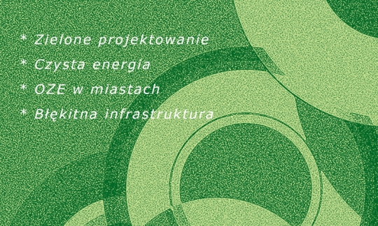 Z cyklu ZODIAK_inspiruje: Zielone miasto Z cyklu ZODIAK_inspiruje: Zielone miasto