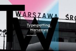 Typespotting Warsaw Typespotting Warsaw