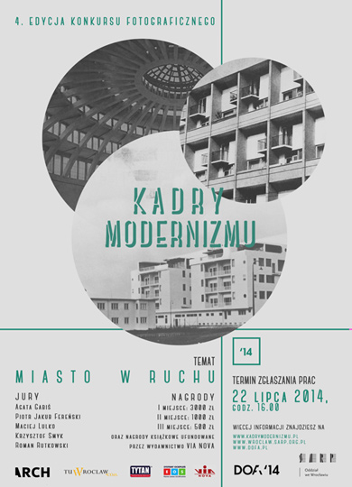 Konkurs KADRY MODERNIZMU: MIASTO W RUCHU Konkurs KADRY MODERNIZMU: MIASTO W RUCHU