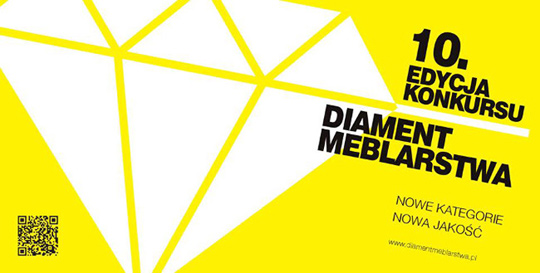 TRWA 10. EDYCJA KONKURSU DIAMENT MEBLARSTWA TRWA 10. EDYCJA KONKURSU DIAMENT MEBLARSTWA