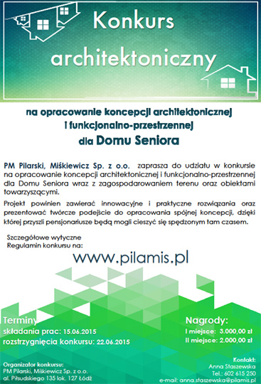 Konkurs na opracowanie koncepcji architektonicznej i funkcjonalno-przestrzennej dla Domu Seniora Konkurs na opracowanie koncepcji architektonicznej i funkcjonalno-przestrzennej dla Domu Seniora