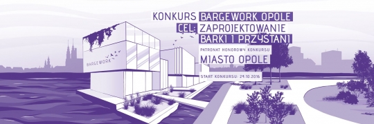 BARGEWORK OPOLE: konkurs na&nbsp;biuro na&nbsp;wodzie w&nbsp;Opolu / zdjęcie nr: 3