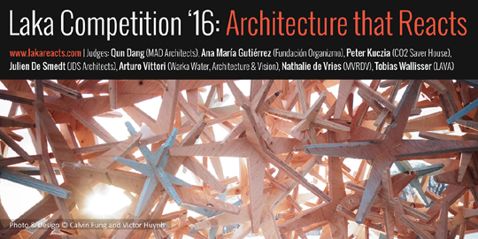 Międzynarodowy konkurs LAKA 16: Architecture that Reacts
