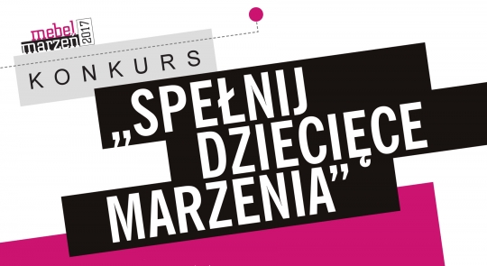 Startuje konkurs „Spełnij dziecięce marzenia 2017” Startuje konkurs „Spełnij dziecięce marzenia 2017”