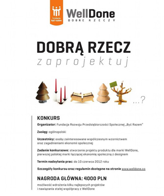 WellDone- Zaprojektuj dobrą rzecz! WellDone- Zaprojektuj dobrą rzecz!