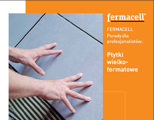 FERMACELL Porady dla profesjonalistów: Płytki wielkoformatowe FERMACELL Porady dla profesjonalistów: Płytki wielkoformatowe