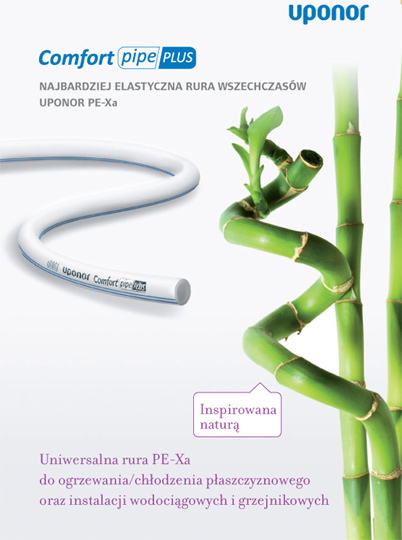 Nowość! Comfort Pipe Plus - uniwersalna i najbardziej elastyczna rura Uponor PE-Xa Nowość! Comfort Pipe Plus - uniwersalna i najbardziej elastyczna rura Uponor PE-Xa