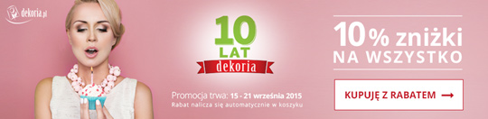 10-te urodziny firmy Dekoria 10-te urodziny firmy Dekoria