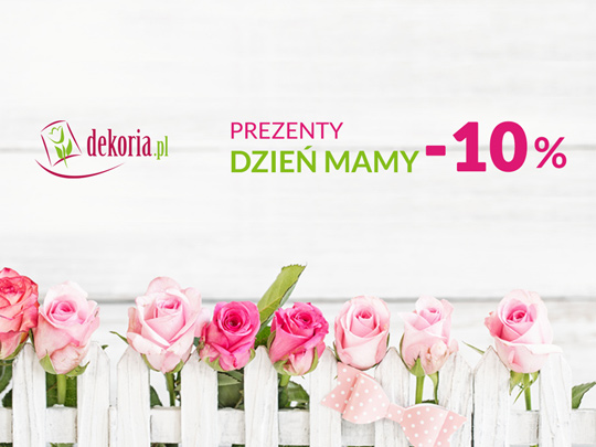 Prezenty na Dzień Matki - 10% taniej Prezenty na Dzień Matki - 10% taniej