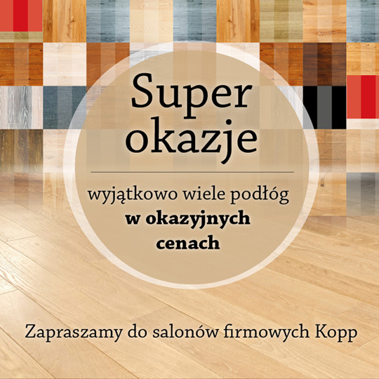 Super Okazje w salonach Kopp Super Okazje w salonach Kopp