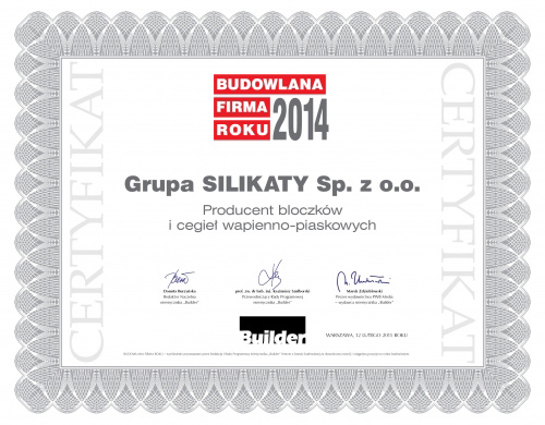 Grupa SILIKATY BUDOWLANĄ FIRMĄ ROKU 2014 Grupa SILIKATY BUDOWLANĄ FIRMĄ ROKU 2014
