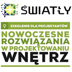 WARSZTATY - NOWOCZESNE ROZWIĄZANIA W PROJEKTOWANIU WNĘTRZ