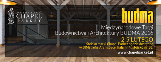 BUDMA 2016 z udziałem marki Chapel Parket BUDMA 2016 z udziałem marki Chapel Parket