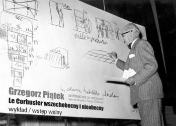 Le Corbusier wszechobecny i nieobecny Le Corbusier wszechobecny i nieobecny
