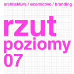 RZUT Poziomy – Architektura - punkt zwrotny w świadomości