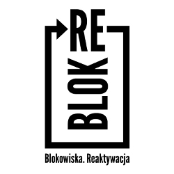 Blokowiska - Reaktywacja Blokowiska - Reaktywacja