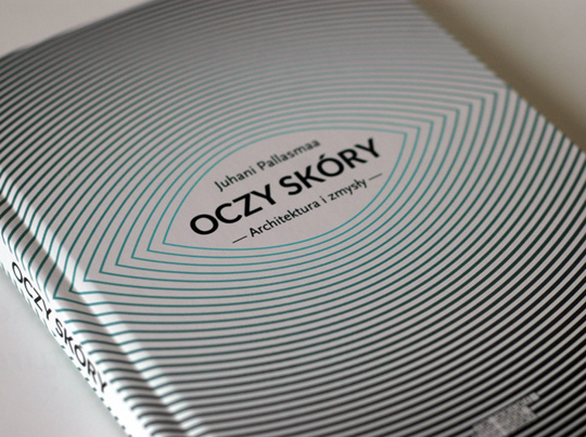 Oczy Skóry. Architektura i zmysły Oczy Skóry. Architektura i zmysły