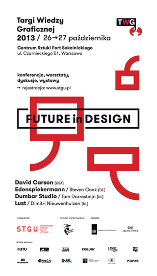 FUTURE IN DESIGN - targi wiedzy graficznej 2013 FUTURE IN DESIGN - targi wiedzy graficznej 2013