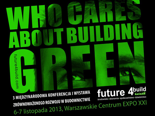 III edycja międzynarodowej konferencji i wystawy Future4Build III edycja międzynarodowej konferencji i wystawy Future4Build