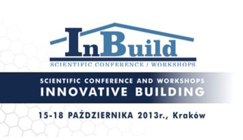 Międzynarodowa Konferencja Naukowa InBuild - Innowacyjne Budownictwo Międzynarodowa Konferencja Naukowa InBuild - Innowacyjne Budownictwo