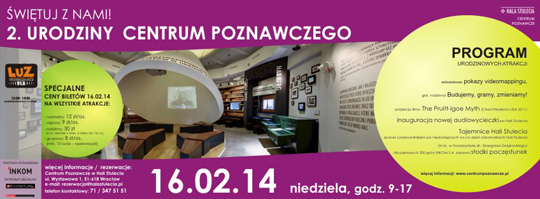 Drugie urodziny Centrum Poznawczego w Hali Stulecia Drugie urodziny Centrum Poznawczego w Hali Stulecia