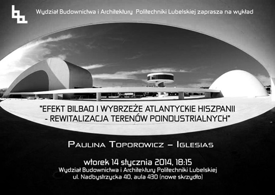 Efekt Bilbao i wybrzeże atlantyckie Hiszpanii - rewitalizacja terenów poindustrialnych Efekt Bilbao i wybrzeże atlantyckie Hiszpanii - rewitalizacja terenów poindustrialnych