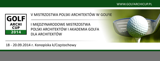 Golf Archi Cup 2014 / zdjęcie nr: 1 Golf Archi Cup 2014 / zdjęcie nr: 1