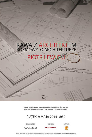 Kawa z architektem - rozmowy o architekturze Kawa z architektem - rozmowy o architekturze