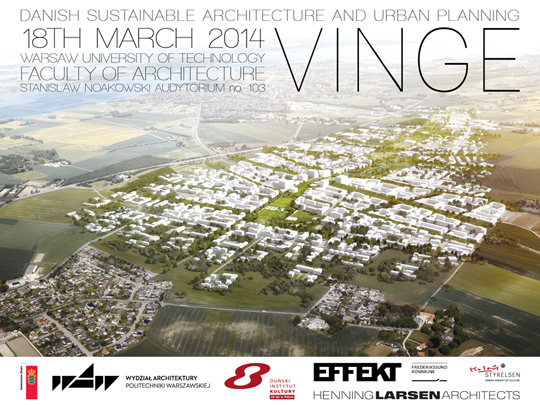 Seminarium - Dannish sustainable architecture and urban planning - a seminar on Vinge city Seminarium - Dannish sustainable architecture and urban planning - a seminar on Vinge city
