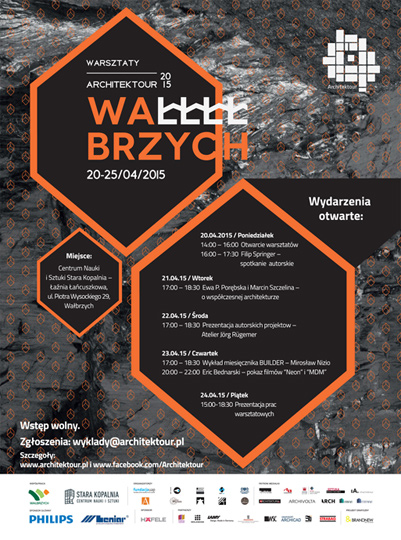 Warsztaty dla studentów architektury ARCHITEKTOUR 2015 - Wałbrzych Warsztaty dla studentów architektury ARCHITEKTOUR 2015 - Wałbrzych