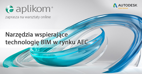 Bezpłatne warsztaty online: Narzędzia wspierające technologię BIM w rynku AEC Bezpłatne warsztaty online: Narzędzia wspierające technologię BIM w rynku AEC