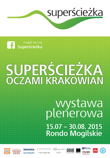 Superścieżka oczami krakowian - wystawa już czynna Superścieżka oczami krakowian - wystawa już czynna