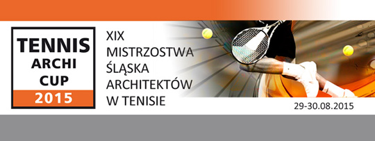 XIX Mistrzostwa Śląska Architektów w Tenisie XIX Mistrzostwa Śląska Architektów w Tenisie