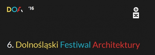 DoFA'16_wykład arch. T. Bang Madsena i wrocławskie pracownie na wystawie DoFA'16_wykład arch. T. Bang Madsena i wrocławskie pracownie na wystawie