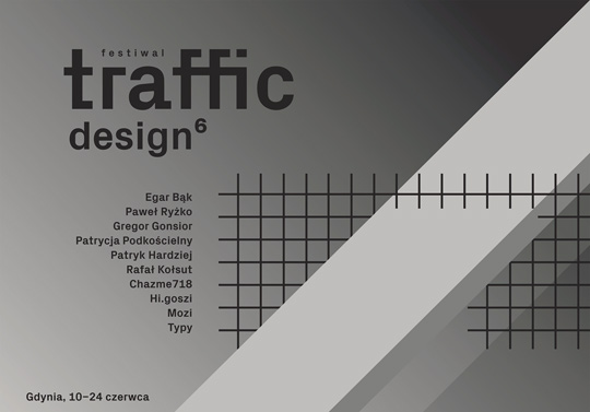 FESTIWAL TRAFFIC DESIGN vol. 6 / zdjęcie nr: 1 FESTIWAL TRAFFIC DESIGN vol. 6 / zdjęcie nr: 1