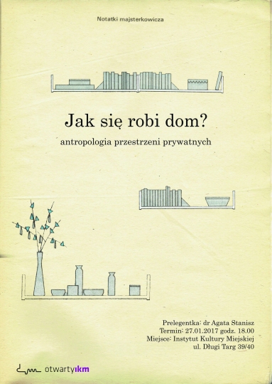 Jak się robi dom? Antropologia przestrzeni prywatnych