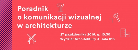Poradnik o&nbsp;komunikacji wizualnej w&nbsp;architekturze