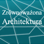Zrównoważona Architektura - szkolenie Zrównoważona Architektura - szkolenie