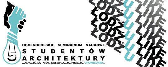 Łódź U like 2013 Zobaczyć, dotknąć, doświadczyć, przeżyć, opowiedzieć Łódź U like 2013 Zobaczyć, dotknąć, doświadczyć, przeżyć, opowiedzieć