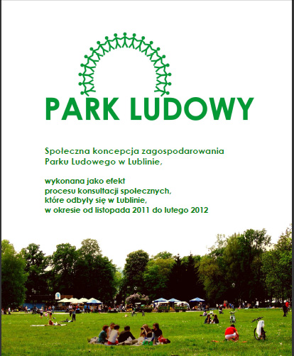 Lublin - koncepcja Parku Ludowego Lublin - koncepcja Parku Ludowego