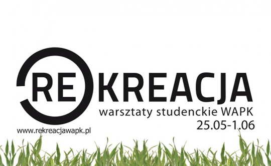 RE+KREACJA warsztaty studenckie RE+KREACJA warsztaty studenckie