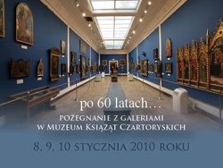 Pożegnanie z galeriami w Muzeum Książąt Czartoryskich Pożegnanie z galeriami w Muzeum Książąt Czartoryskich