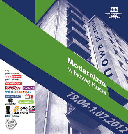 Modernizm w Nowej Hucie Modernizm w Nowej Hucie