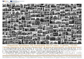 Nieznany Modernizm. Architektura Górnego Śląska w okresie międzywojennym Nieznany Modernizm. Architektura Górnego Śląska w okresie międzywojennym