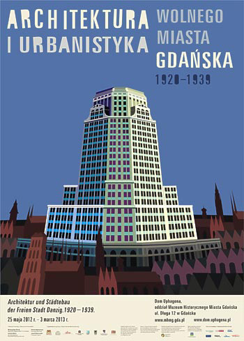 Architektura i urbanistyka Wolnego Miasta Gdańska (1920-1939) Architektura i urbanistyka Wolnego Miasta Gdańska (1920-1939)