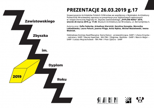 Prezentacje autorskie Dyplom Roku 2019 - Doroczna Nagroda SARP im. Z. Zawistowskiego Prezentacje autorskie Dyplom Roku 2019 - Doroczna Nagroda SARP im. Z. Zawistowskiego