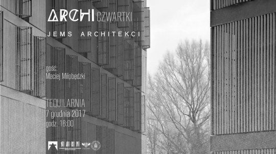 ARCHIczwartek | JEMS Architekci ARCHIczwartek | JEMS Architekci